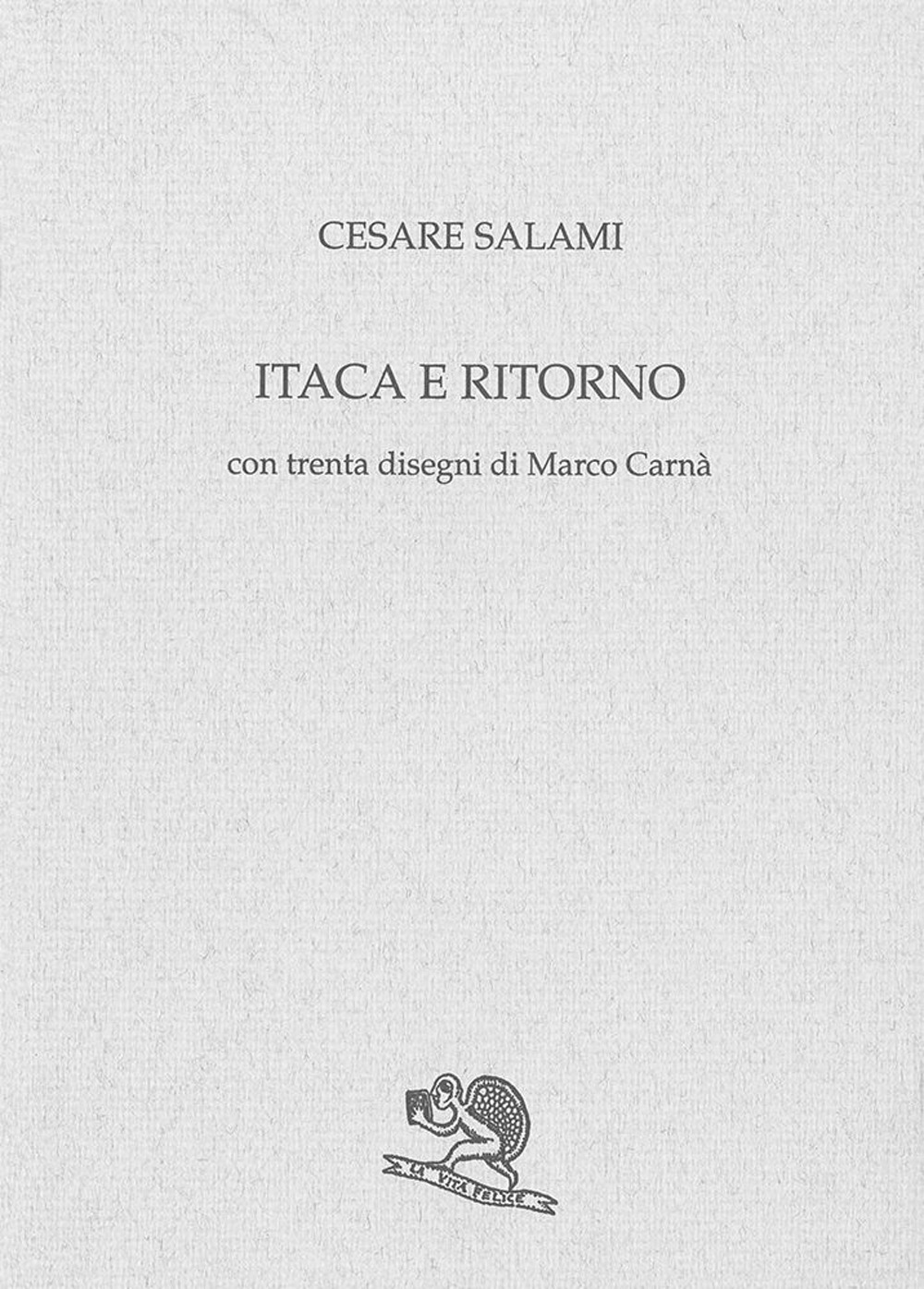 Itaca e ritorno