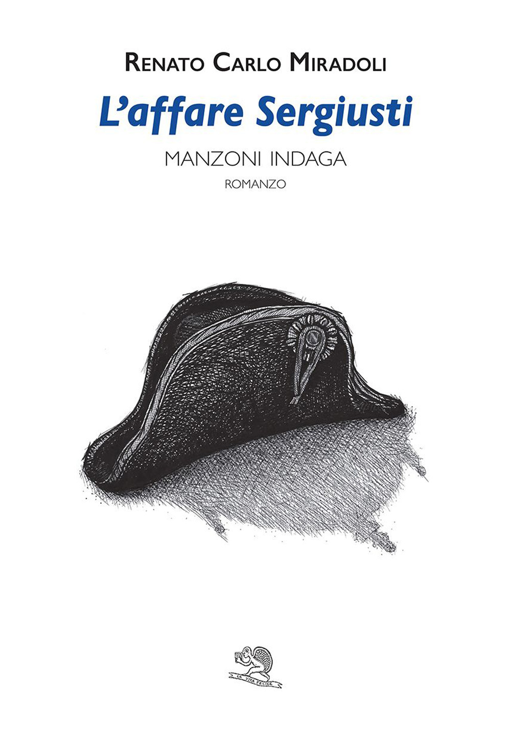 L'affare Sergiusti. Manzoni indaga