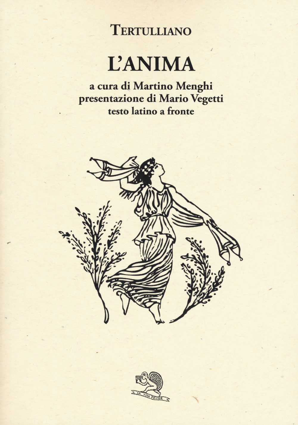 L'anima. Testo latino a fronte