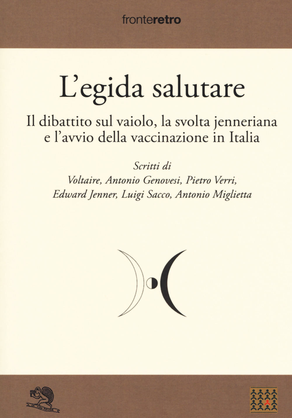 L'egida salutare. Il dibattito sul vaiolo, la svolta jenneriana e …