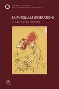 La famiglia, le generazioni