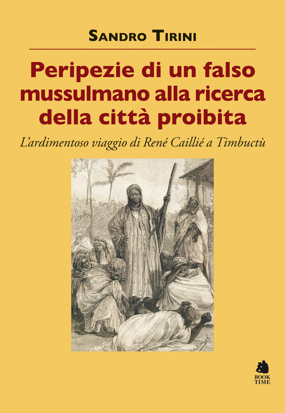 Peripezie di un falso mussulmano alla ricerca della città proibita. …