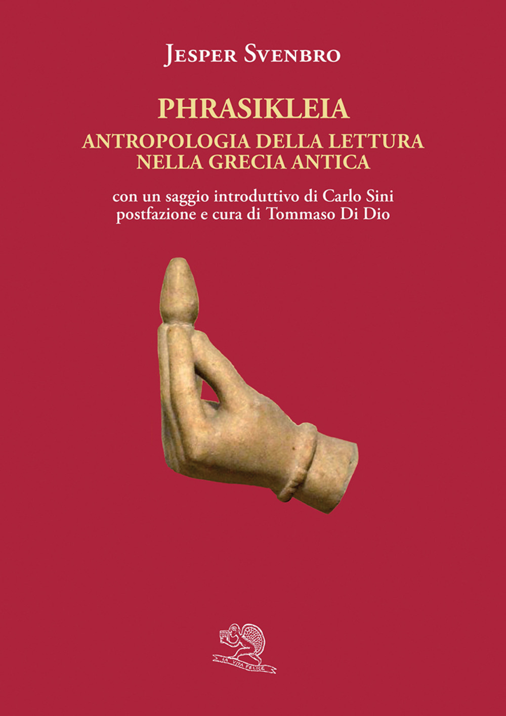 Phrasikleia. Antropologia della lettura nella Grecia antica