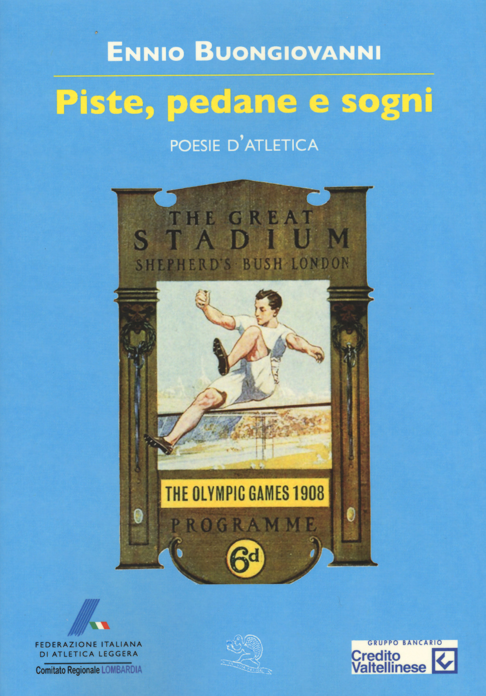 Piste, pedane e sogni. Poesie d'atletica