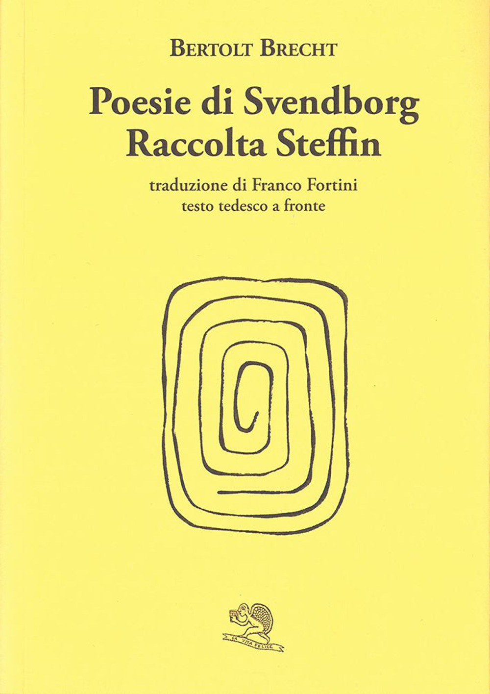 Poesie di Svendborg-Raccolta Steffin. Testo tedesco a fronte