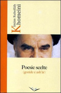 Poesie scelte (Gozîde e Ash'âr)