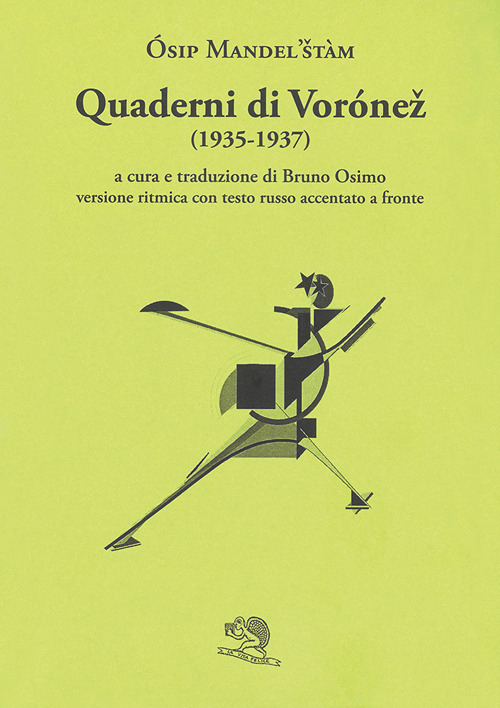 Quaderni di Vorónež (1935-1937). Versione ritmica con testo russo accentato …