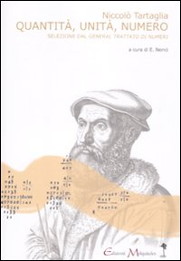 Quantità, unità, numero. Una selezione dal «General trattato di numeri, …