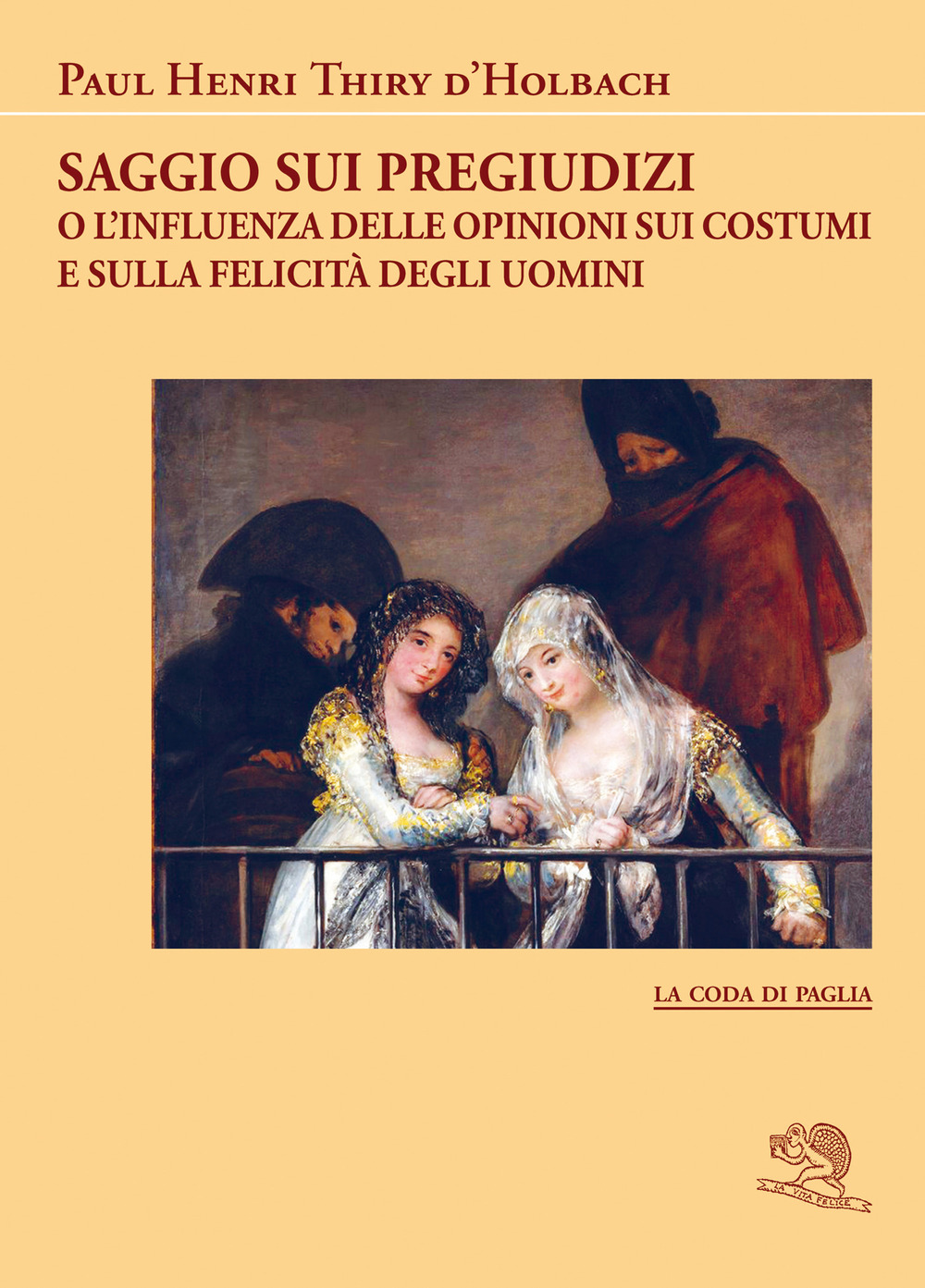 Saggio sui pregiudizi. O l'influenza delle opinioni sui costumi e …