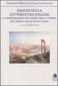 Saggio sulla letteratura inglese e considerazioni sul genio degli uomini, …