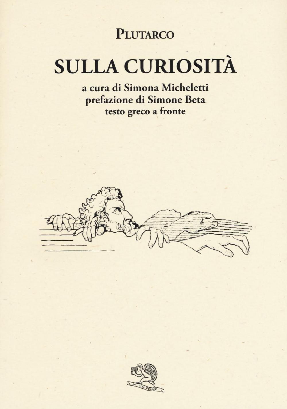 Sulla curiosità. Testo greco a fronte