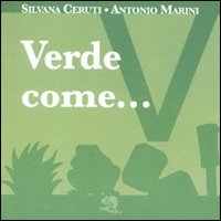 Verde come. I piccoli libri dei colori