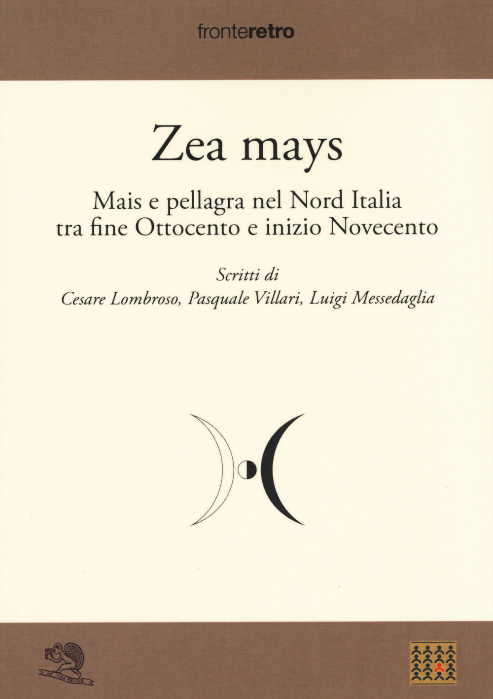 Zea Mays. Mais e pellagra nel nord Italia tra fine …