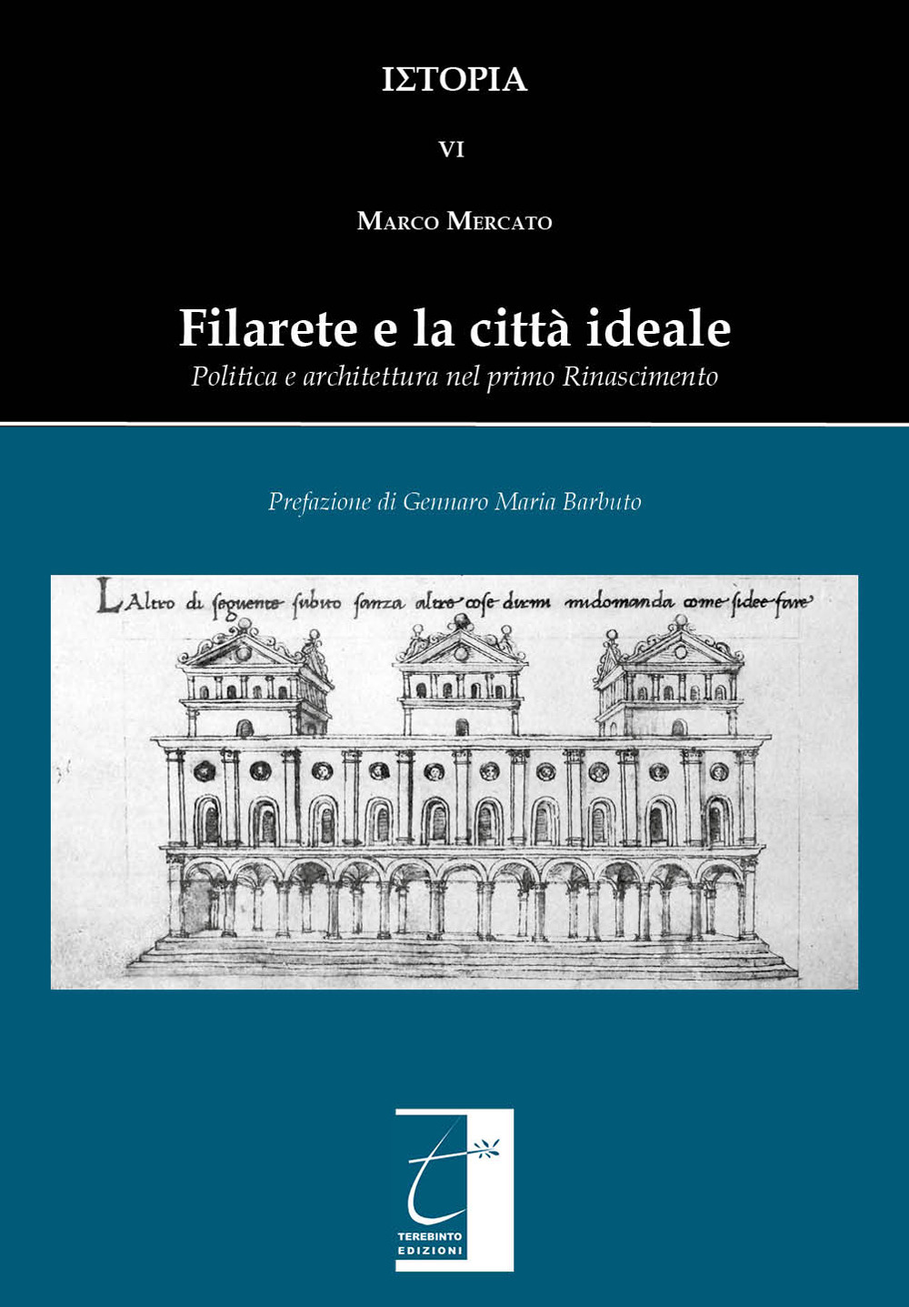 Filarete e la città ideale. Politica e architettura nel primo …