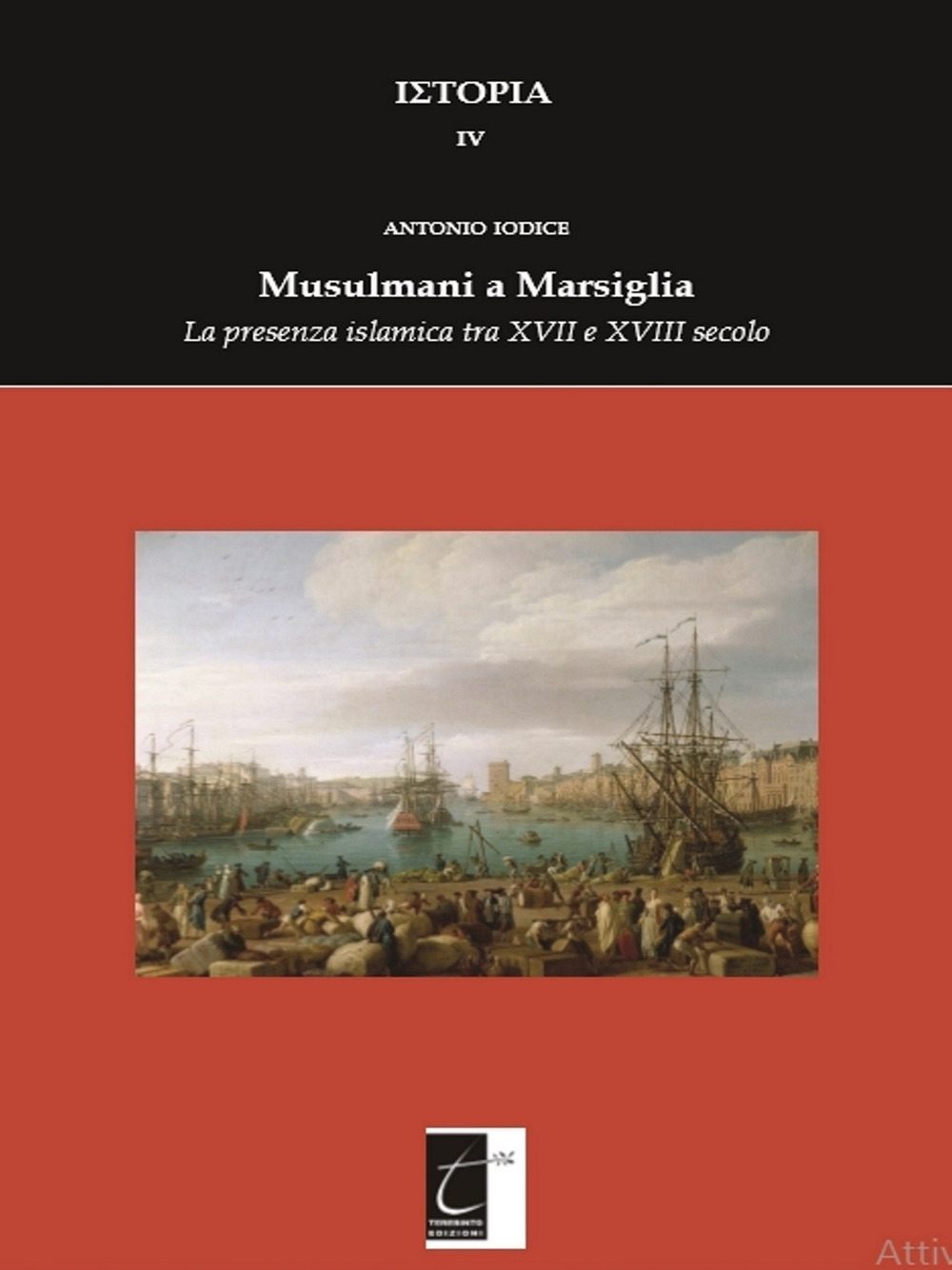 Musulmani a Marsiglia. La presenza islamica tra XVII e XVIII …