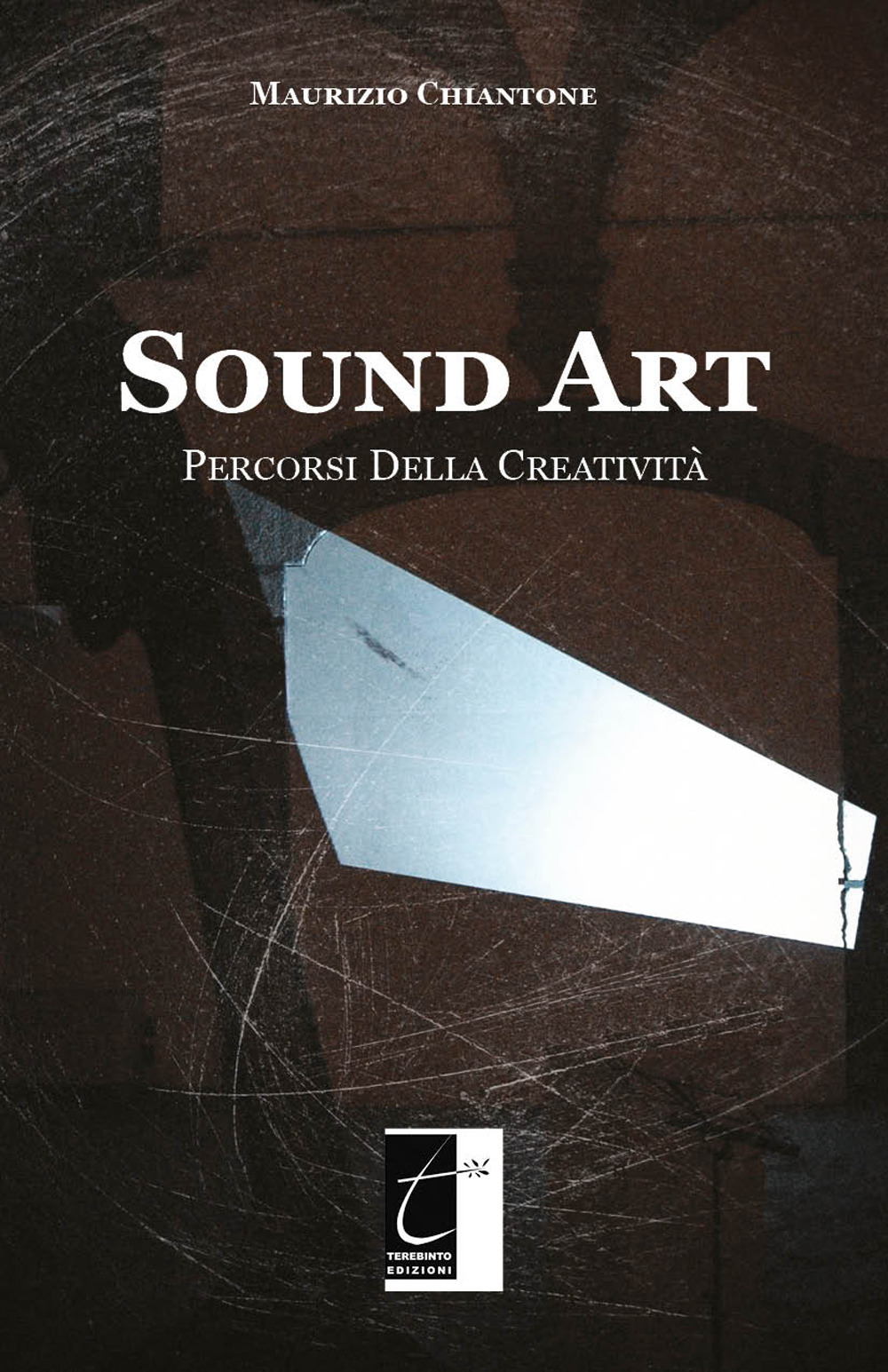 Sound Art. Percorsi della creatività