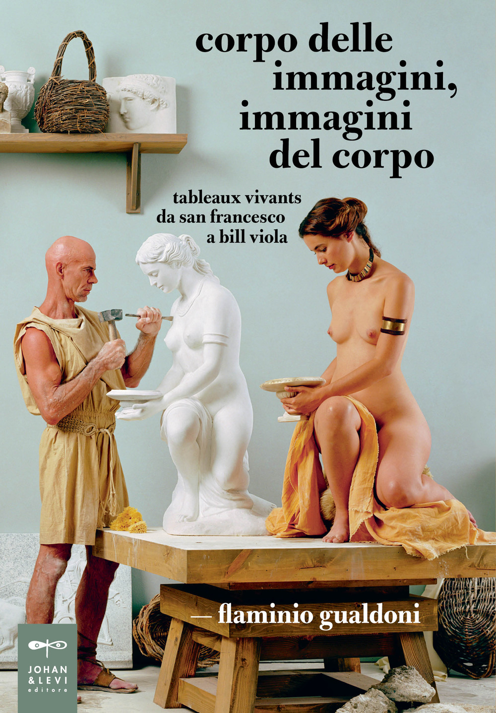 Corpo delle immagini, immagini del corpo. Tableaux vivants da san …