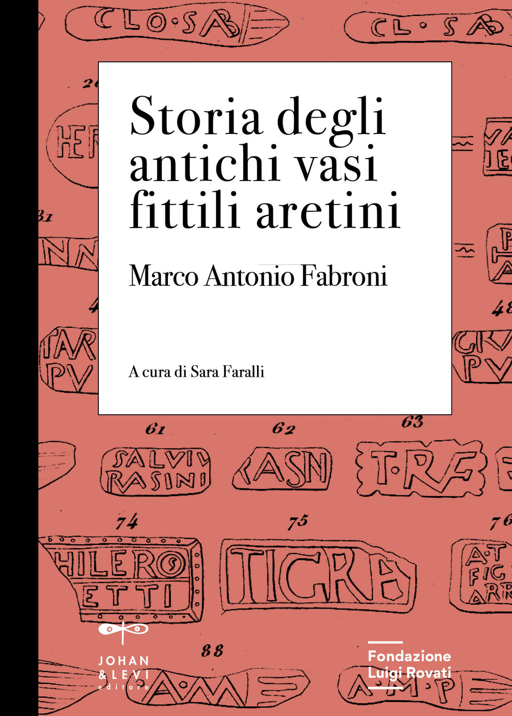 Storia degli antichi vasi fittili aretini