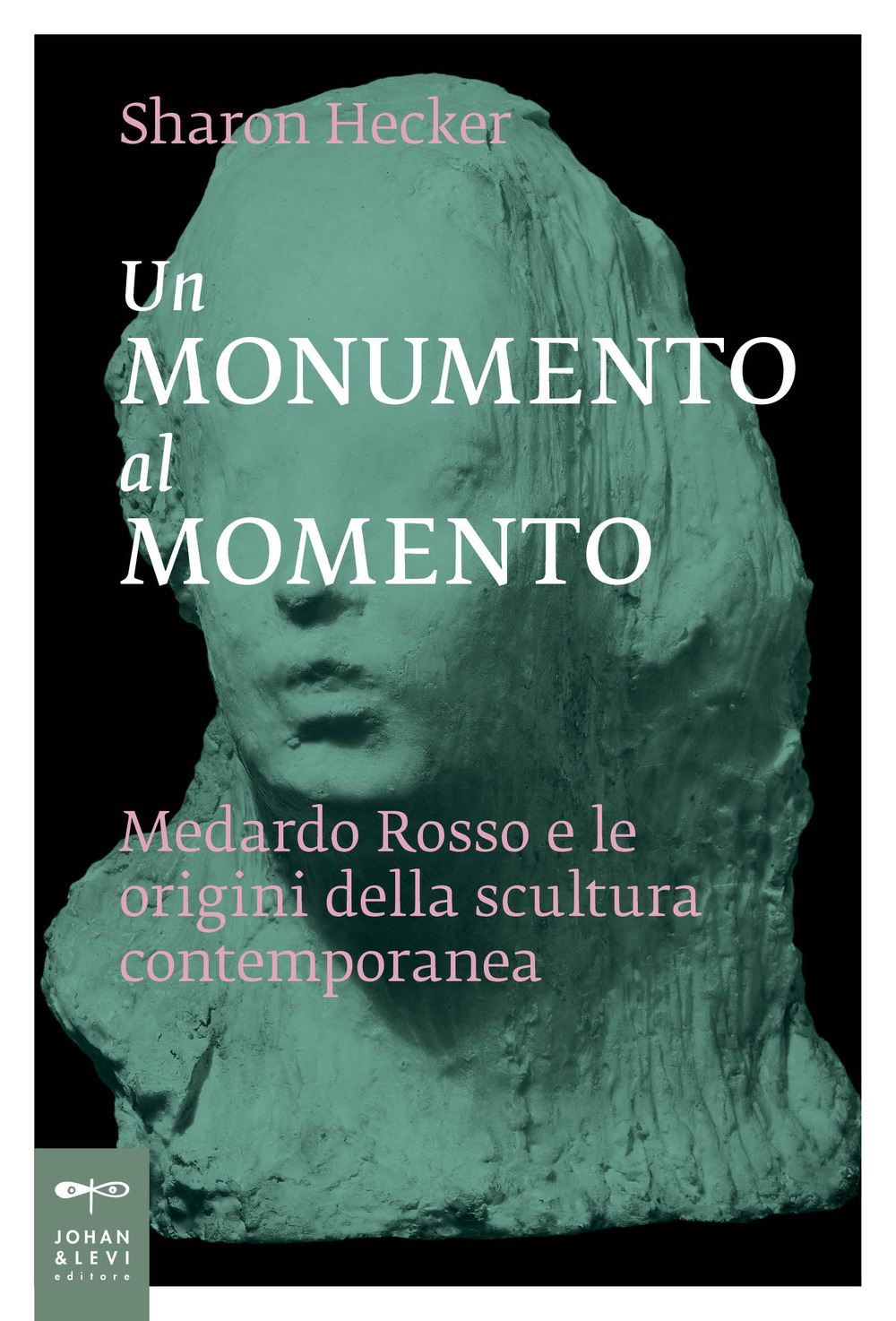 Un monumento al momento. Medardo Rosso e le origini della …