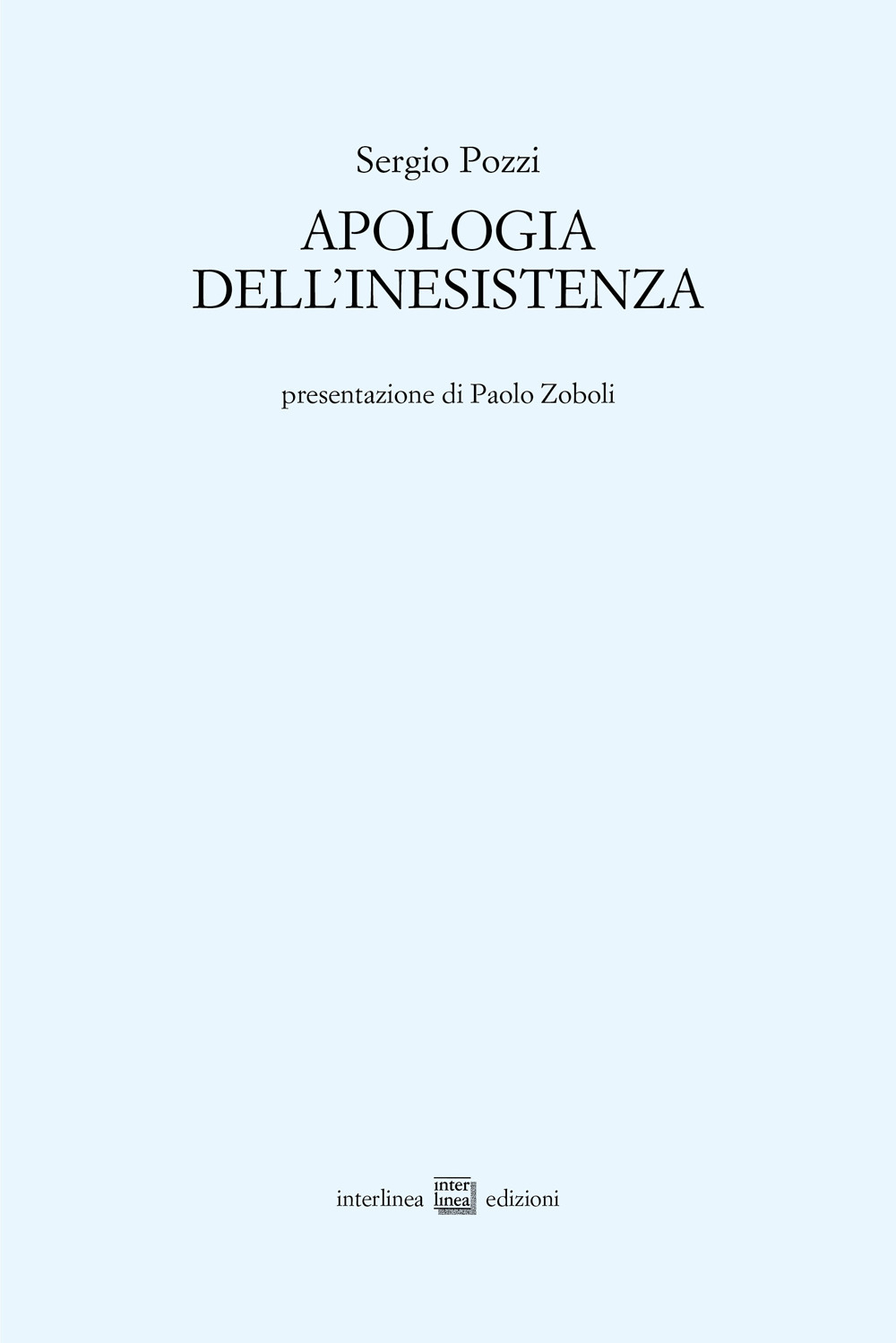 Apologia dell'inesistenza