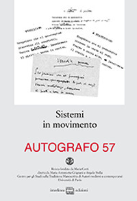 Autografo. Vol. 57: Sistemi in movimento. Avantesto e varianti dal …