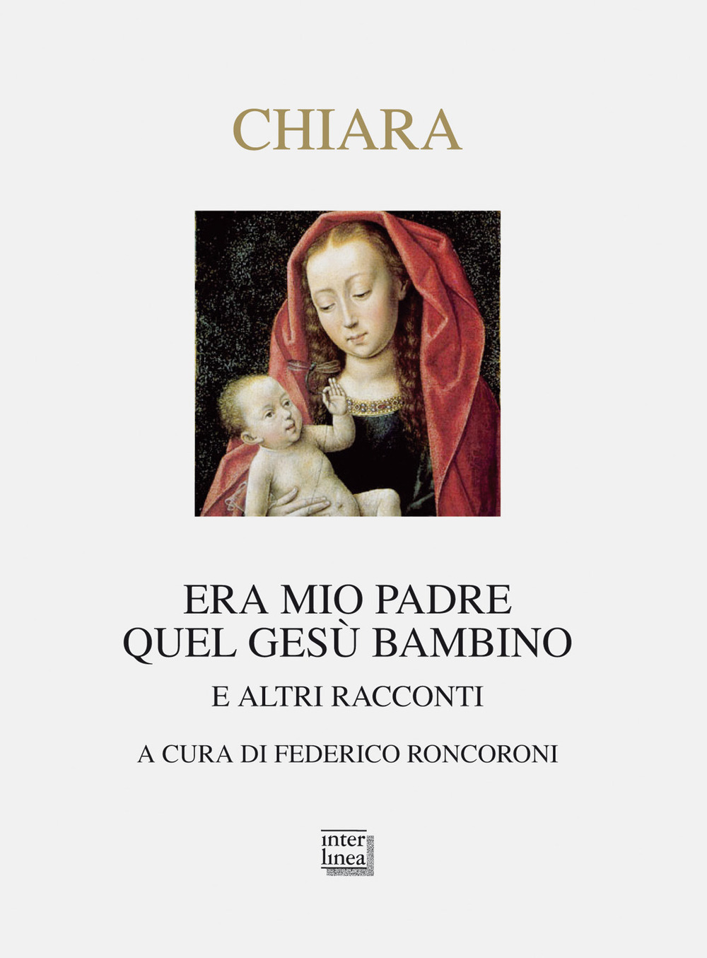 Era mio padre quel Gesù bambino. E altri racconti