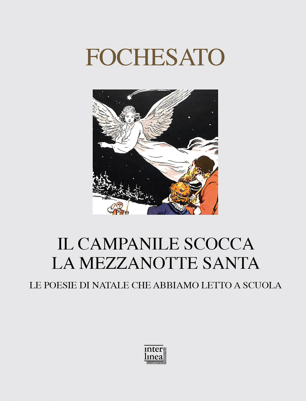 Il campanile scocca la mezzanotte santa. Le poesie di Natale …