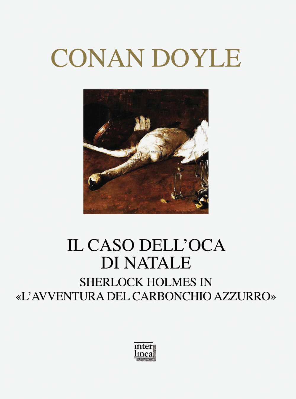 Il caso dell'oca di Natale. Sherlock Holmes in «L'avventura del …