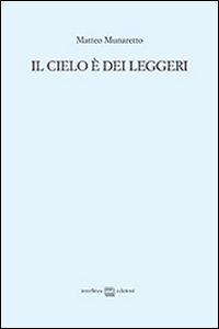 Il cielo è dei leggeri