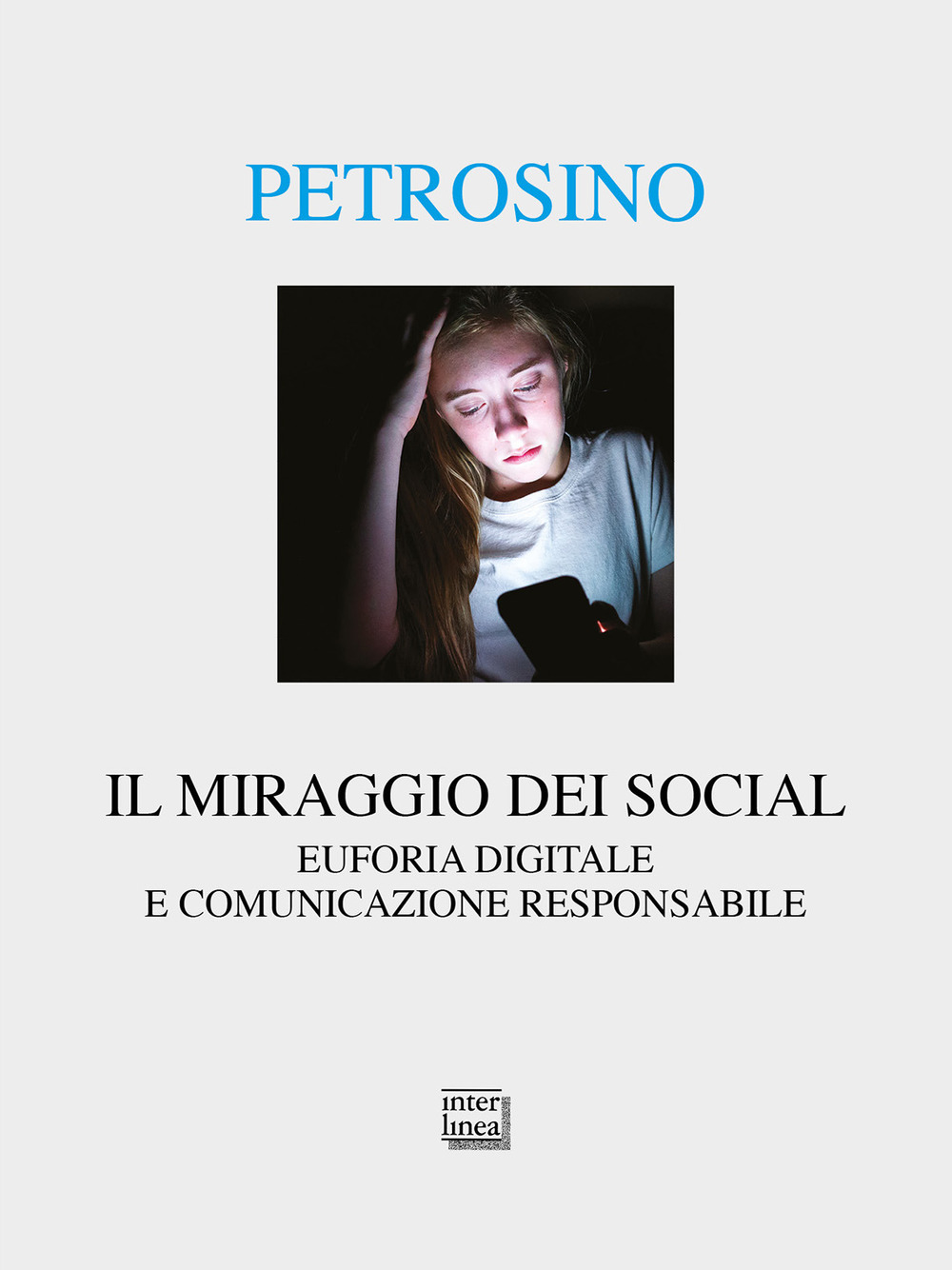 Il miraggio dei social. Euforia digitale e comunicazione responsabile