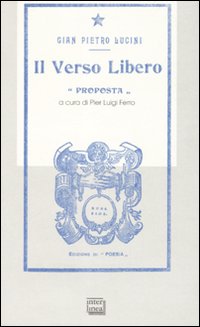 Il verso libero (rist. anastatica 1908)