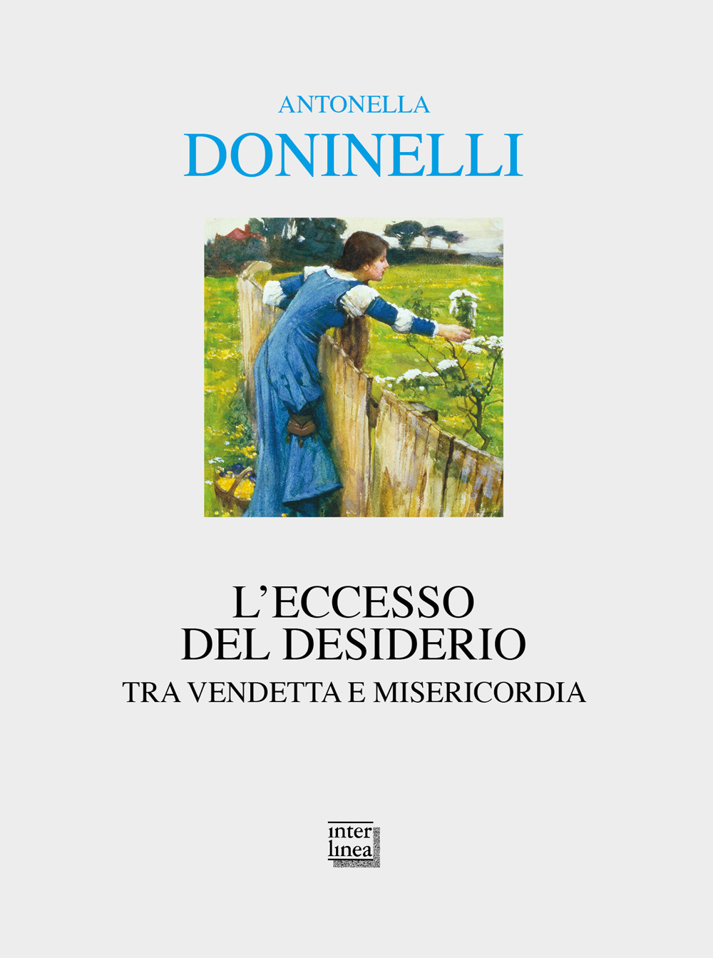 L'eccesso del desiderio. Tra vendetta e misericordia