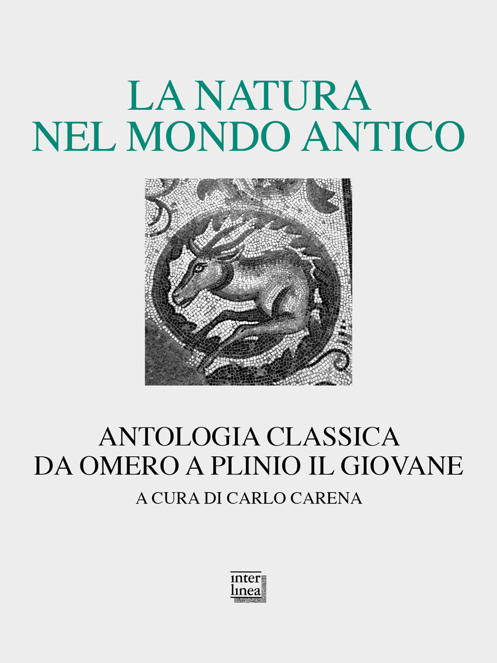 La natura nel mondo antico. Antologia classica da Omero a …