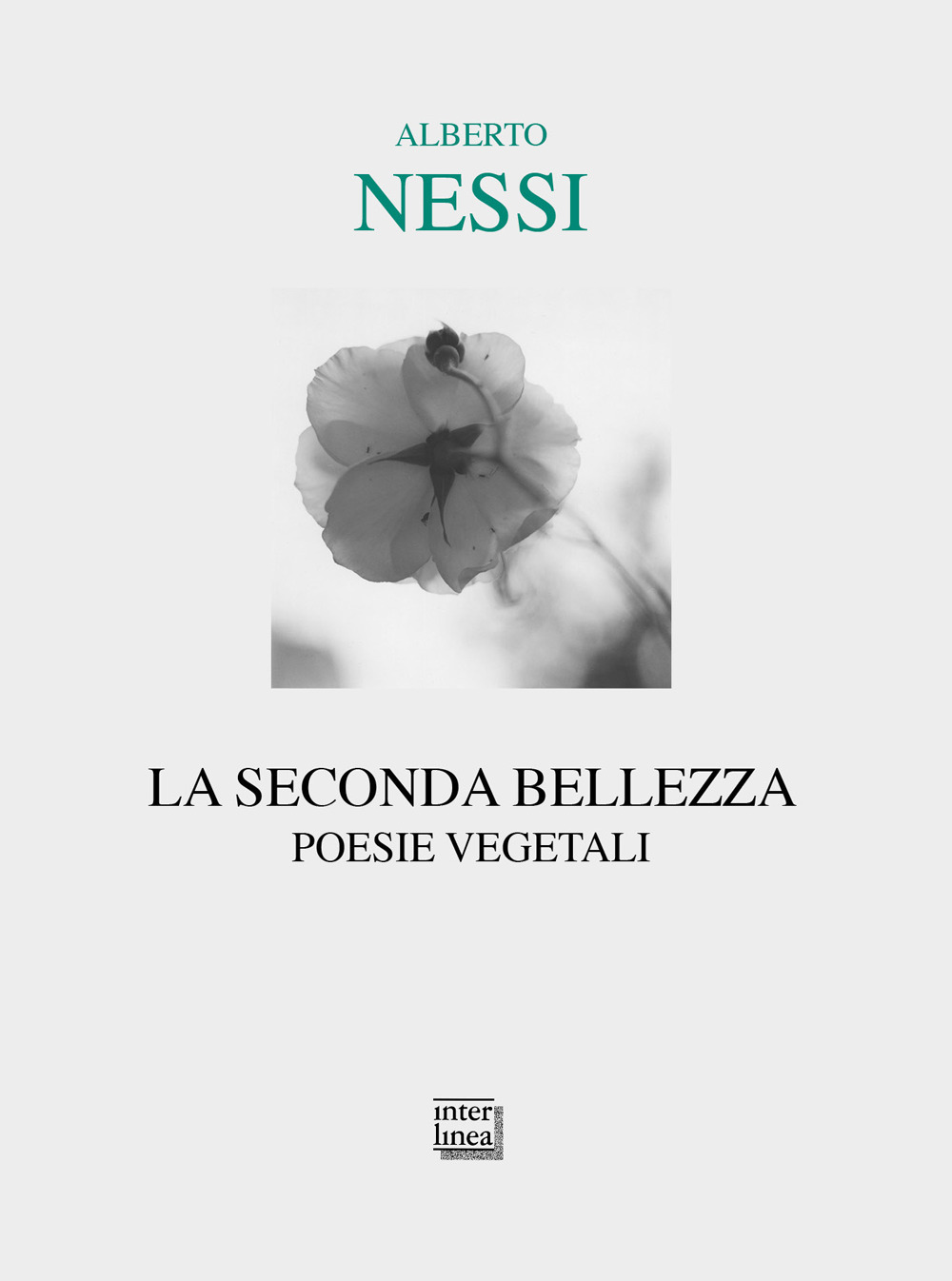 La seconda bellezza. Poesie vegetali