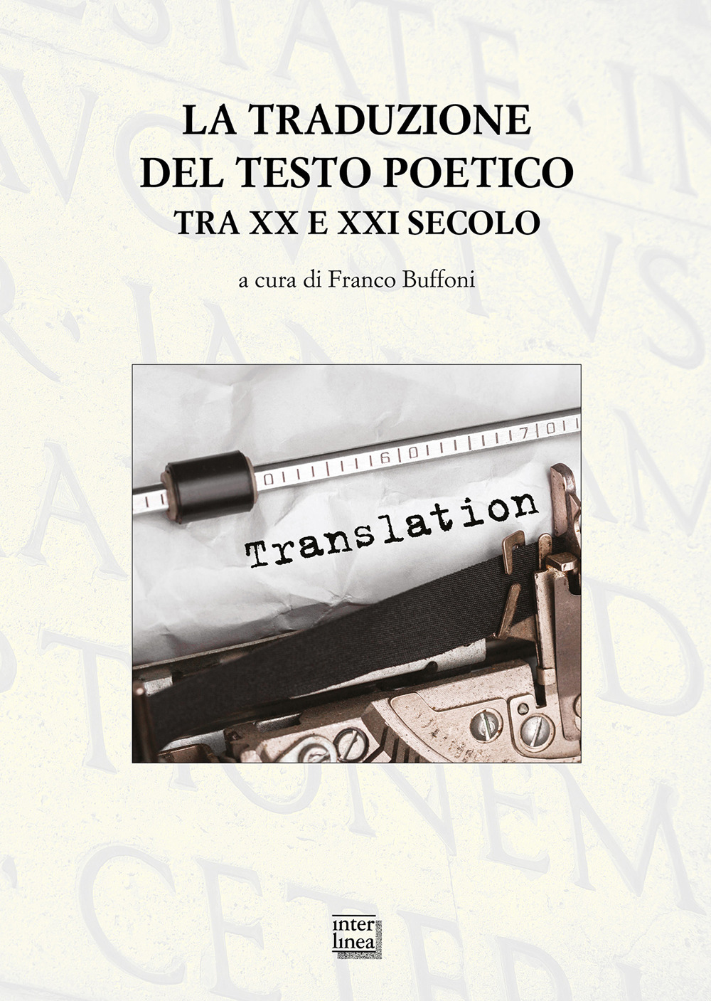 La traduzione del testo poetico tra XX e XXI secolo