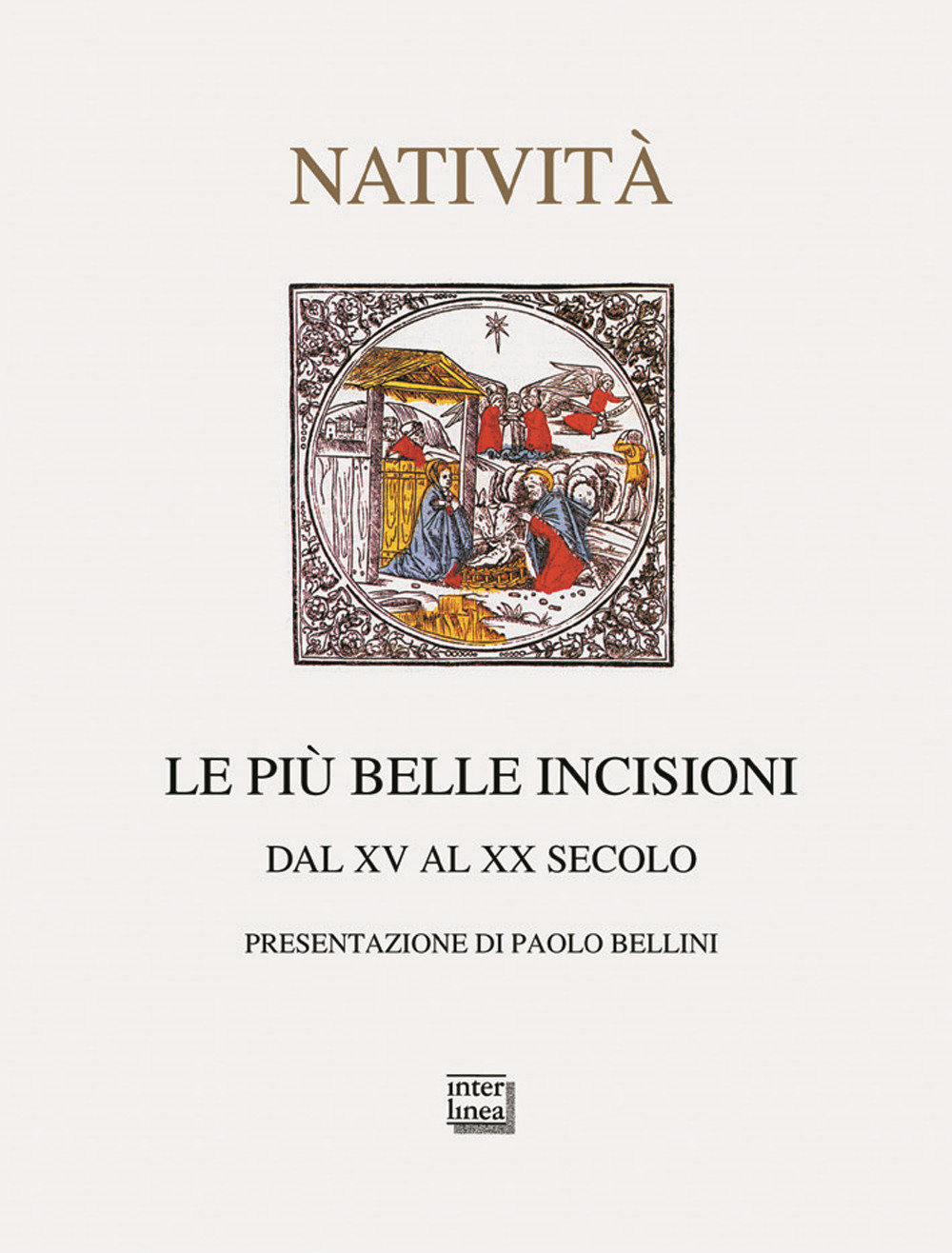 Le più belle incisioni della natività. Dal XV al XX …