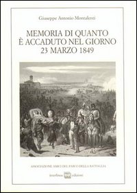 Memoria di quanto è accaduto nel giorno 23 marzo 1849. …