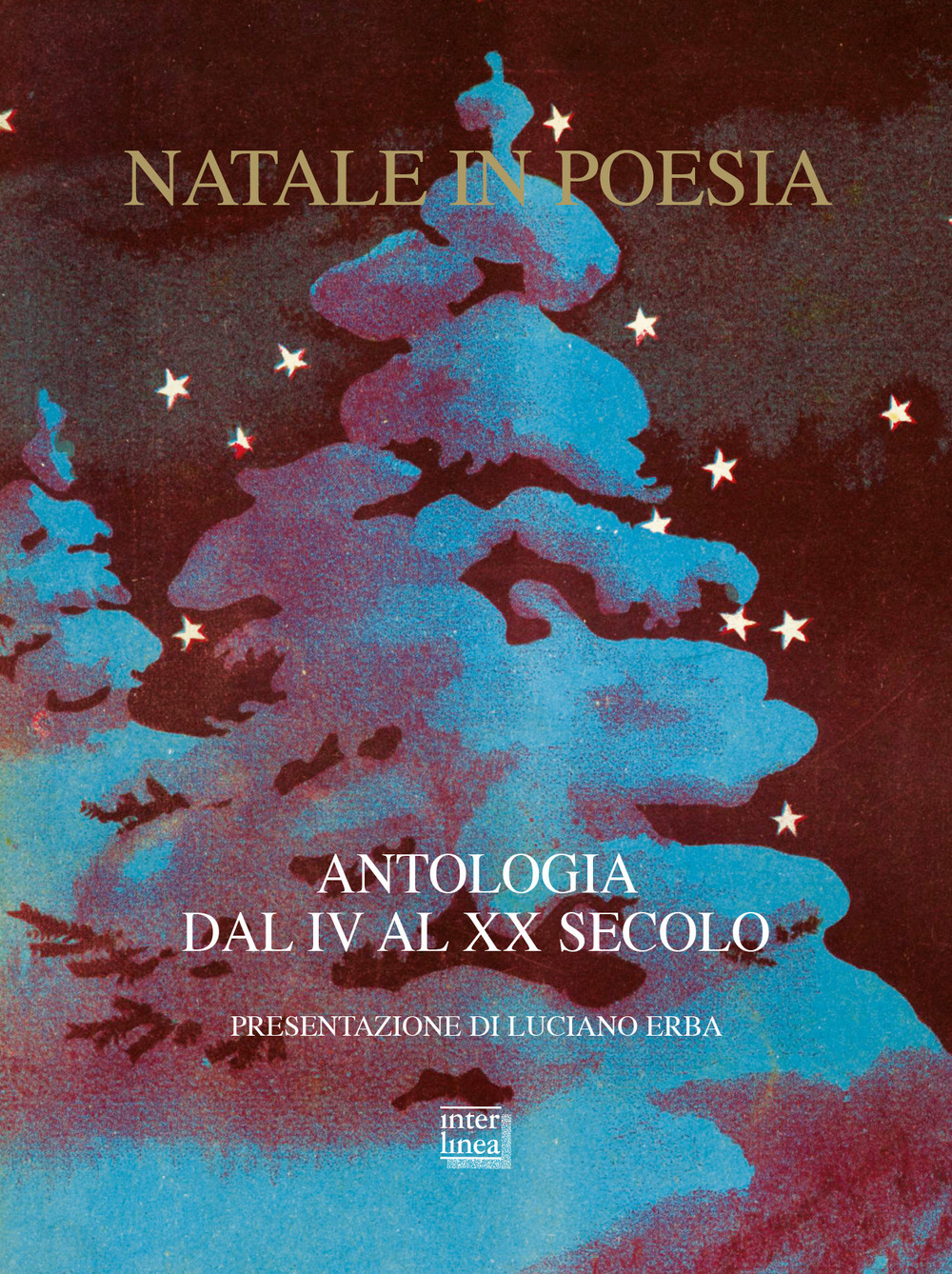 Natale in poesia. Antologia dal IV al XX secolo