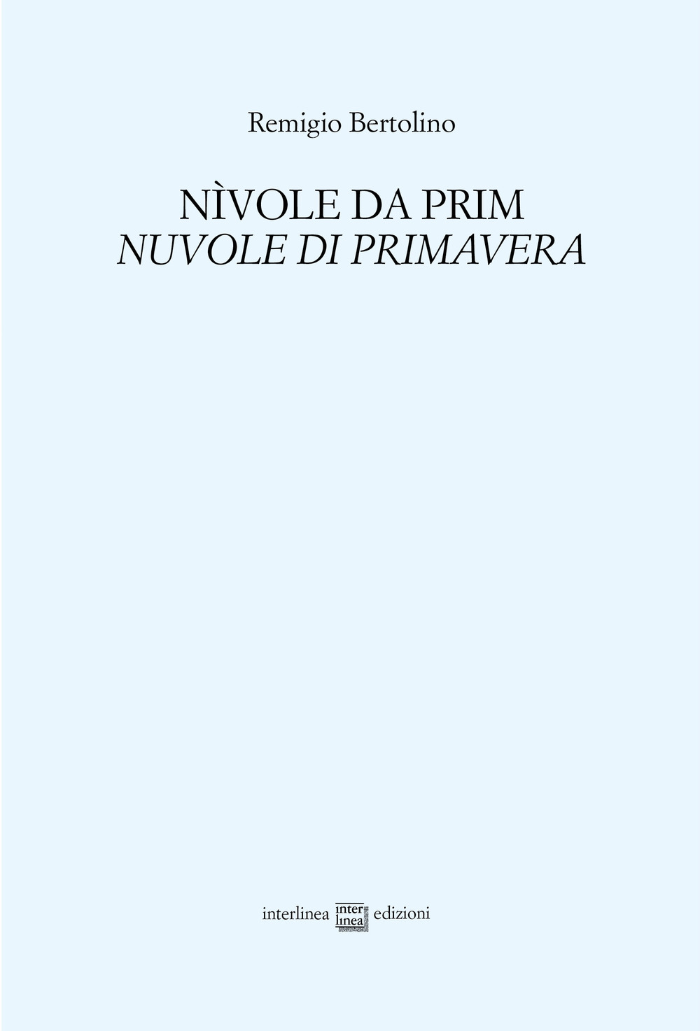 Nìvole da prim. Nuvole di primavera