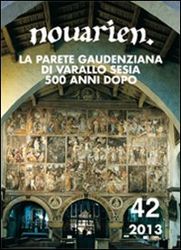 Novarien 42. Vol. 42: La parete gaudenziana di Varallo Sesia …