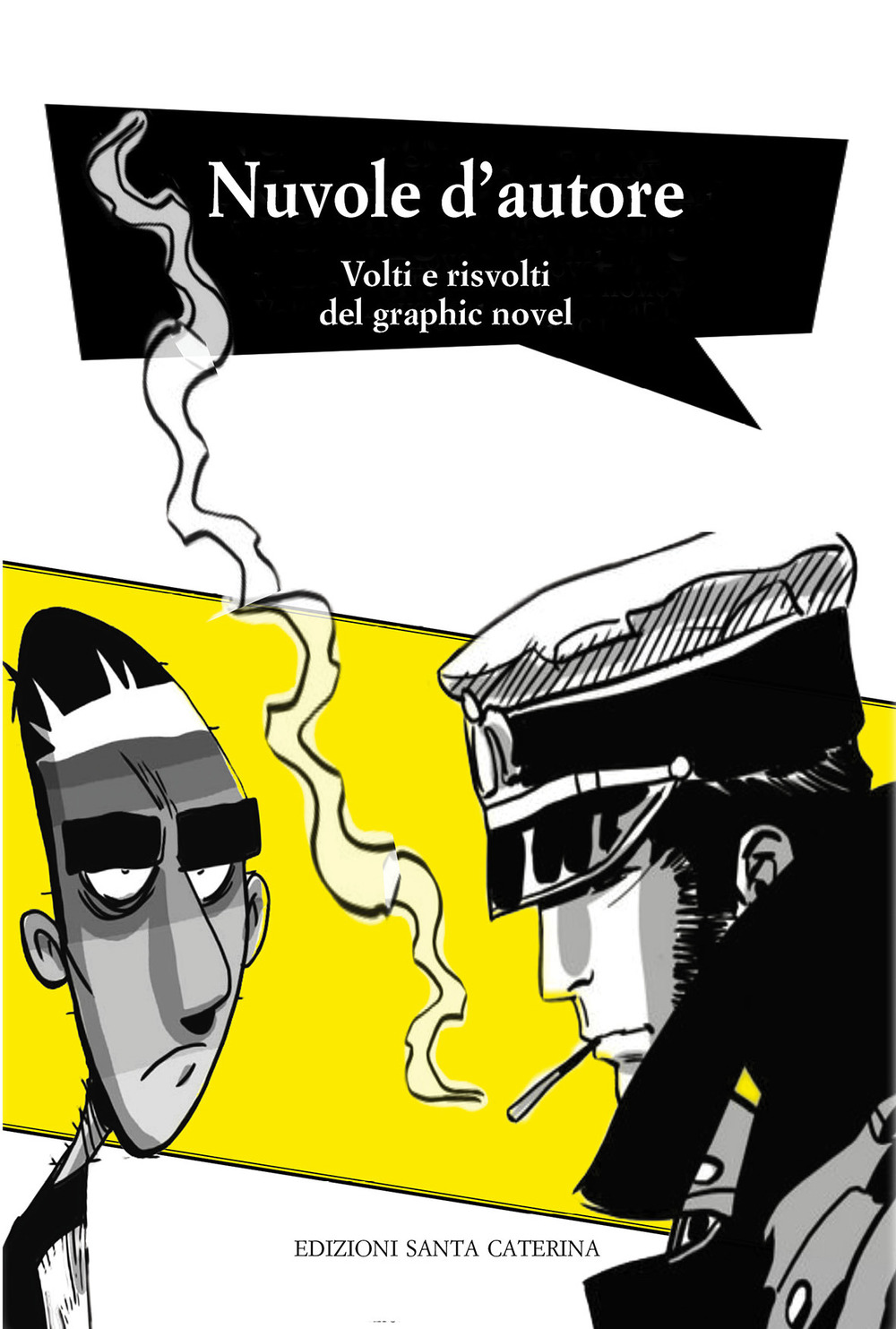 Nuvole d'autore. Volti e risvolti del graphic novel