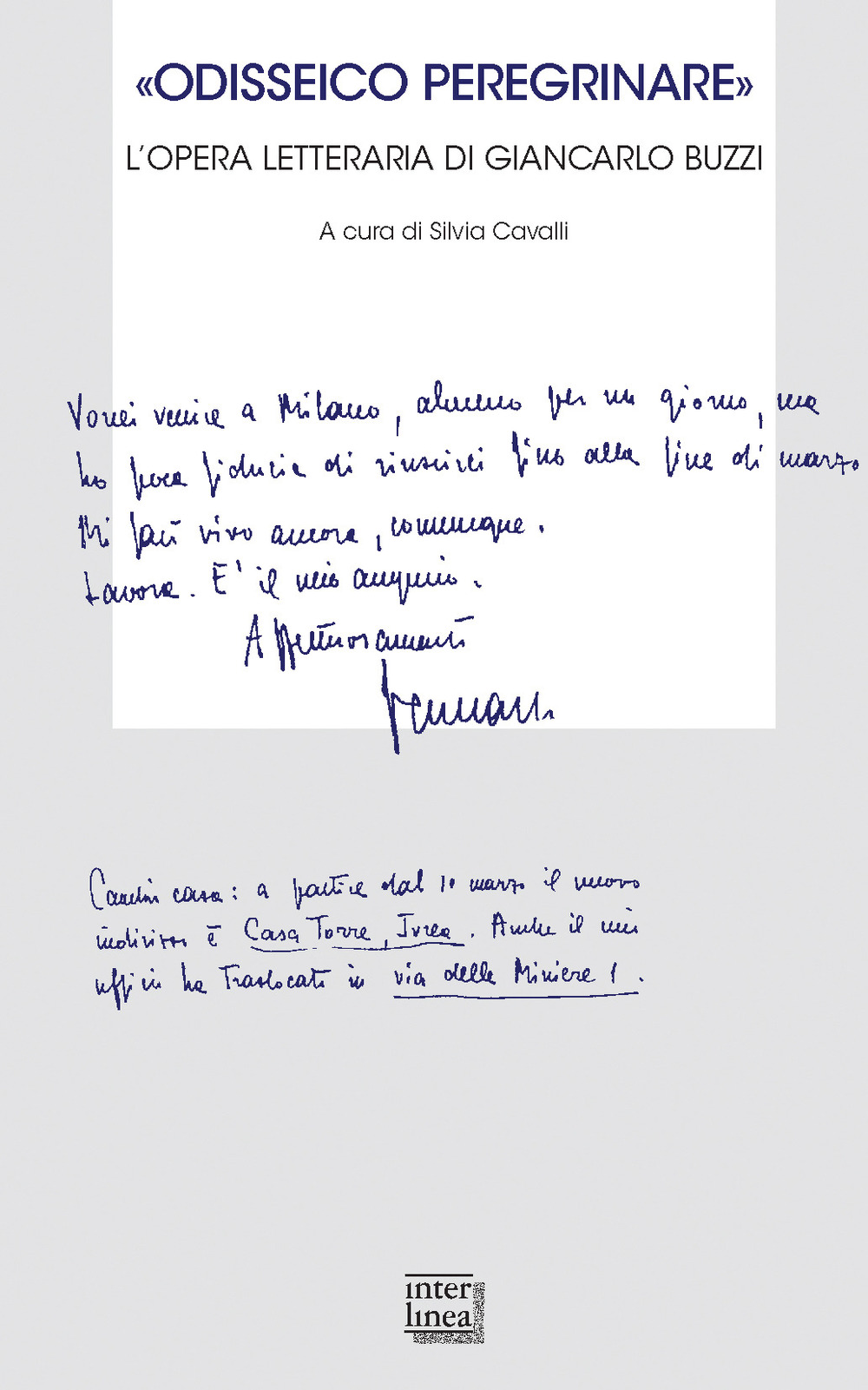 «Odisseico peregrinare». L'opera letteraria di Giancarlo Buzzi