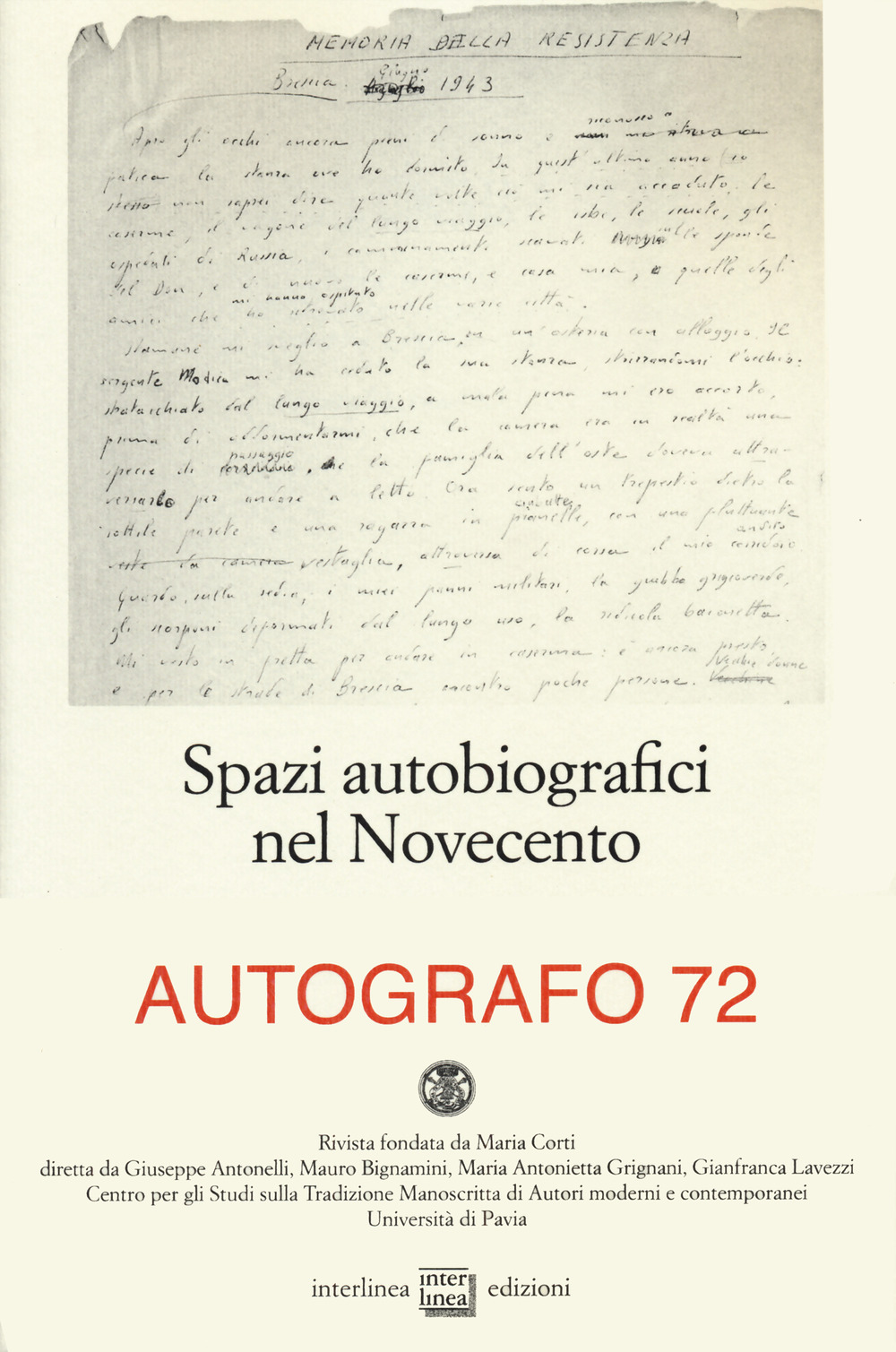 Autografo. Vol. 72: Spazi autobiografici nel Novecento