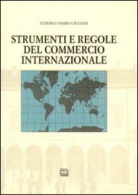 Strumenti e regole del commercio internazionale