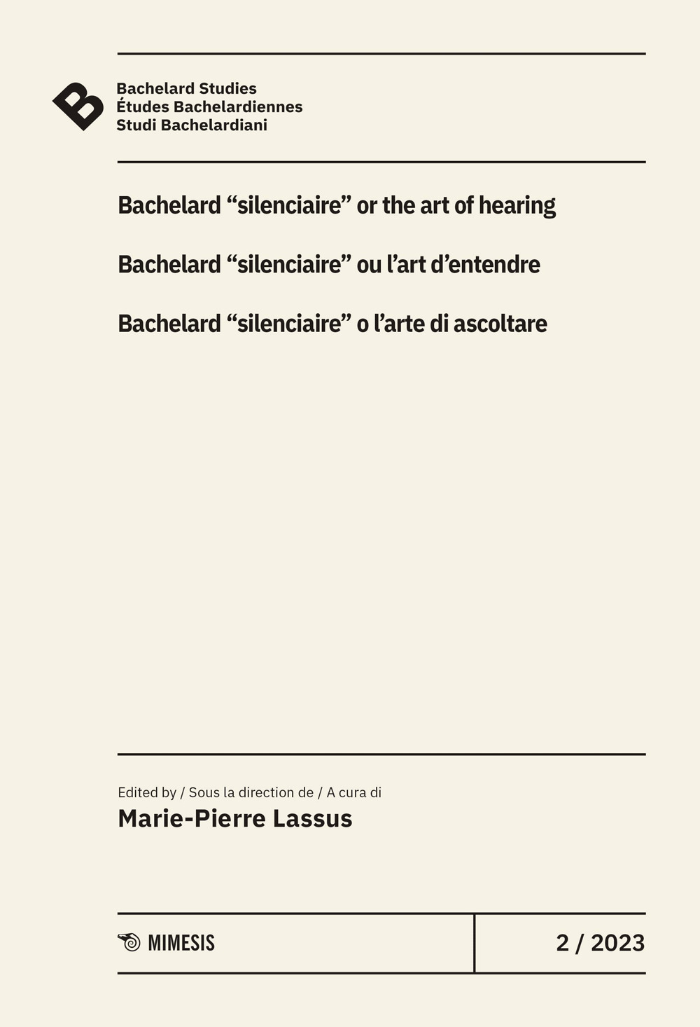 Bachelard Studies-Études Bachelardiennes-Studi Bachelardiani. Vol. 2: Bacherlard «silenciaire» o l’arte …