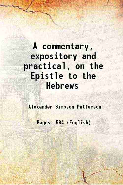 A commentary, expository and practical, on the Epistle to the …