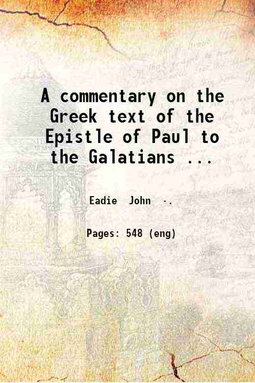 A commentary on the Greek text of the Epistle of …