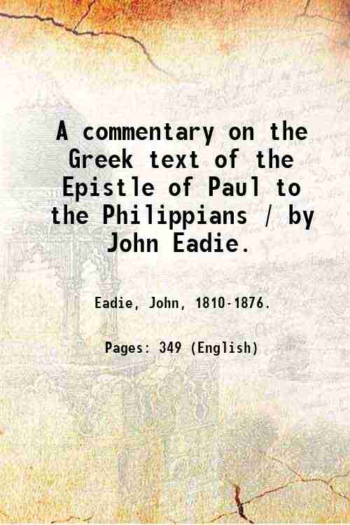 A commentary on the Greek text of the Epistle of …