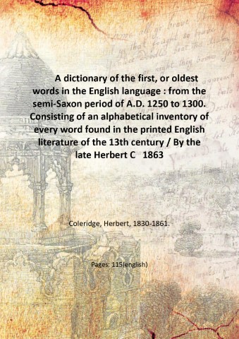 A dictionary of the first, or oldest words in the …