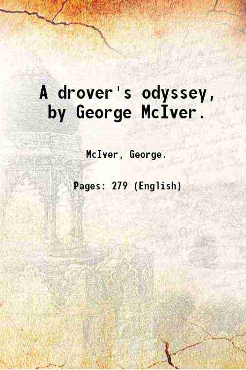 A drover's odyssey, by George McIver. 1935